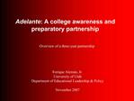 Adelante: A college awareness and preparatory partnership
