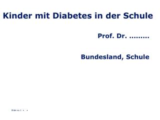 Kinder mit Diabetes in der Schule