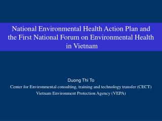 National Environmental Health Action Plan and the First National Forum on Environmental Health in Vietnam