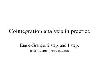 Cointegration analysis in practice