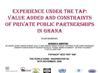 Experience under the TAP: value added and constraints of Private Public Partnerships in Ghana