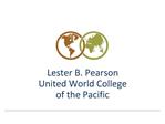 Lester B. Pearson United World College of the Pacific