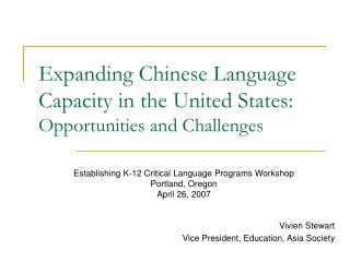 Expanding Chinese Language Capacity in the United States: Opportunities and Challenges