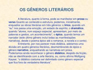 OS GÊNEROS LITERÁRIOS