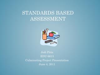 Standards Based Assessment