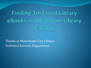 Finding 3m Cloud Library eBooks in the Online Library Catalog