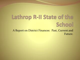 Lathrop R-II State of the School