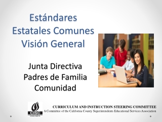 Estándares Estatales Comunes Visión General