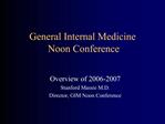 General Internal Medicine Noon Conference
