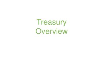 Treasury Overview