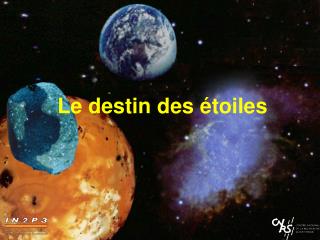 Le destin des étoiles