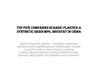 Top Five Companies In Basic Plastics & Synthetic Resin Mfg.