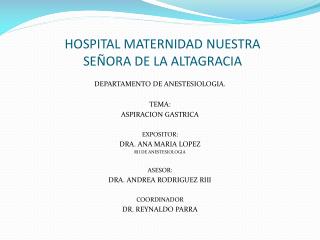 HOSPITAL MATERNIDAD NUESTRA SEÑORA DE LA ALTAGRACIA