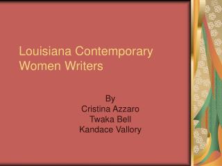 Louisiana Contemporary Women Writers