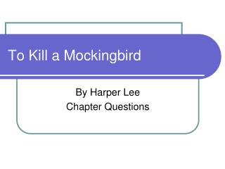 To Kill a Mockingbird