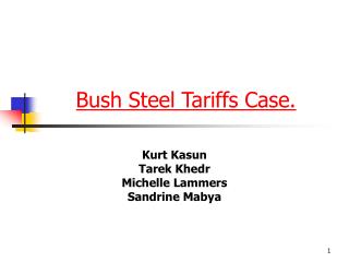 Bush Steel Tariffs Case.