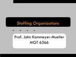 Staffing Organizations