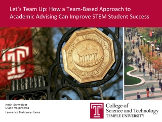 Let’s Team Up: How a Team-Based Approach to Academic Advising Can Improve STEM Student Success