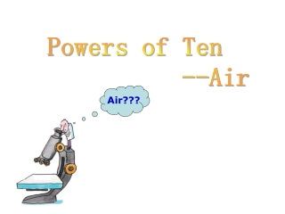 Powers of Ten --Air