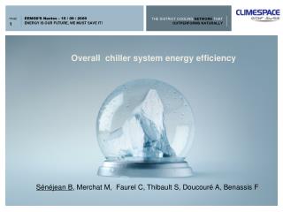 Overall chiller system energy efficiency