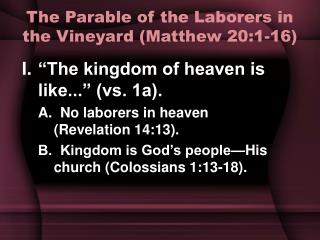 The Parable of the Laborers in the Vineyard (Matthew 20:1-16)