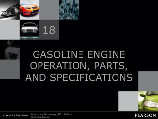 GASOLINE ENGINE OPERATION, PARTS, AND SPECIFICATIONS