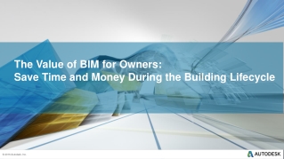The Value of BIM for Owners: Save Time and Money During the Building Lifecycle
