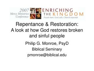 Repentance & Restoration: A look at how God restores broken and sinful people