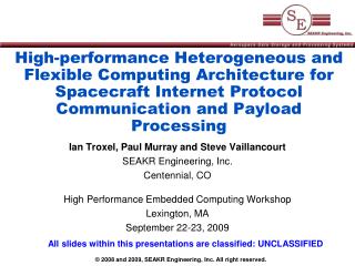 High-performance Heterogeneous and Flexible Computing Architecture for Spacecraft Internet Protocol Communication and Pa