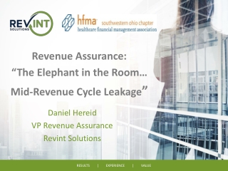 Revenue Assurance: “The Elephant in the Room… Mid-Revenue Cycle Leakage ”