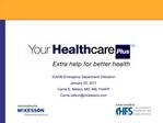ICAHN Emergency Department Utilization January 20, 2011 Carrie E. Nelson, MD, MS, FAAFP Carrie.nelsonmckesson