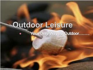 Outdoor Leisure