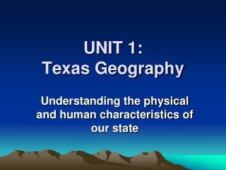 UNIT 1: Texas Geography
