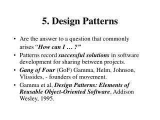5. Design Patterns