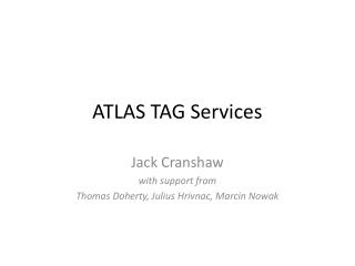 ATLAS TAG Services