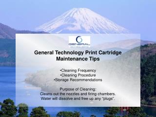 General Technology Print Cartridge Maintenance Tips Cleaning Frequency Cleaning Procedure