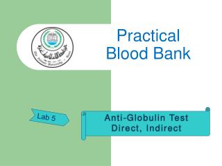 PPT - Practical Blood Bank PowerPoint Presentation, Free Download - ID ...