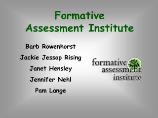 Formative Assessment Institute