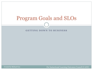Program Goals and SLOs