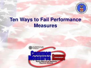 Ten Ways to Fail Performance Measures