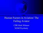 Human Factors in Aviation