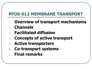 PFOS-012 MEMBRANE TRANSPORT