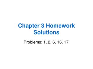 Chapter 3 Homework Solutions