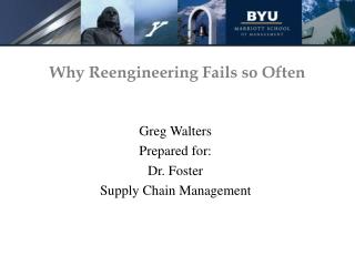 Why Reengineering Fails so Often