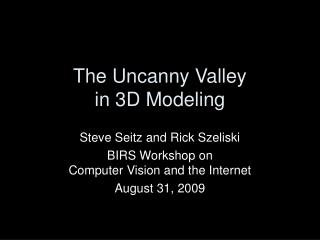 The Uncanny Valley in 3D Modeling
