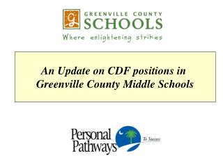 An Update on CDF positions in Greenville County Middle Schools
