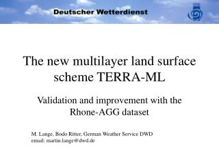 The new multilayer land surface scheme TERRA-ML