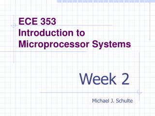 ECE 353 Introduction to Microprocessor Systems