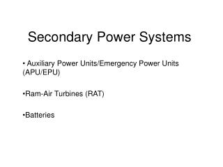 Secondary Power Systems