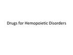Drugs for Hemopoietic Disorders